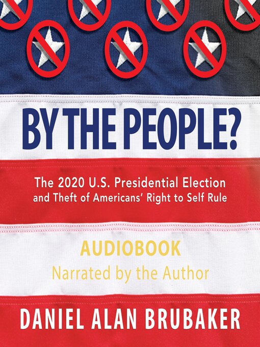 Title details for By the People? by Daniel Alan Brubaker - Available